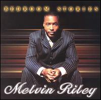 Melvin Riley - Bedroom Stories lyrics