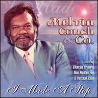Melvin Couch - I Made a Step lyrics
