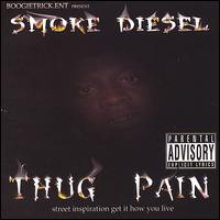 Smoke Diesel - Thug Pain lyrics