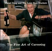 Diesel Doug - The Fine Art of Carousing lyrics