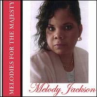 Melody Jackson - Melodies for the Majesty! lyrics