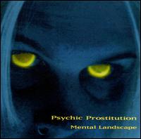 Mental Landscape - Psychic Prostitution lyrics