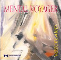 Mental Voyager - Voiceland lyrics