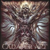 Mortal Decay - Cadaver Art lyrics