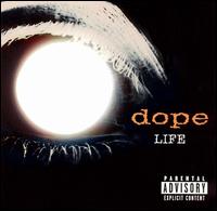 Dope - Life lyrics