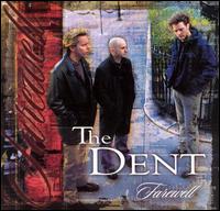 The Dent - Farewell lyrics