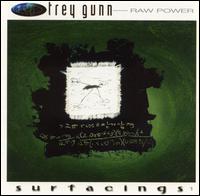 Trey Gunn - Raw Power: Surfacings, Vol. 1 lyrics