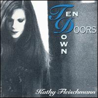 Kathy Fleischmann - Ten Doors Down lyrics