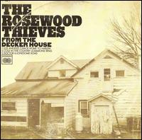 The Rosewood Thieves - From the Decker House lyrics