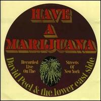 David Peel - Have a Marijuana lyrics