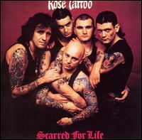 Rose Tattoo - Scarred for Life lyrics