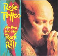 Rose Tattoo - Nice Boys Don't Play Rock & Roll lyrics