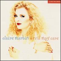 Claire Martin - Devil May Care lyrics