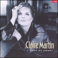 Claire Martin - Take My Heart lyrics
