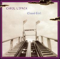 Carol Lipnik - Cloud Girl lyrics