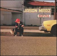 Jason Mraz - Waiting for My Rocket to Come lyrics