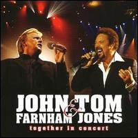 John Farnham - Together in Concert: John Farnham & Tom Jones [live] lyrics