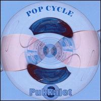 Pukkajet - Pop Cycle lyrics