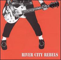 River City Rebels - Playin' to Live, Livin' to Play lyrics