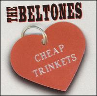 Beltones - Cheap Trinkets lyrics