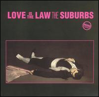 Suburbs - Love Is the Law lyrics