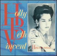 Holly Beth Vincent - Holly & the Italians lyrics