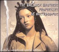 The Bollock Brothers - The Prophecies of Nostradamus lyrics