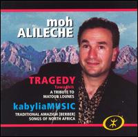 Moh Alileche - Tragedy lyrics