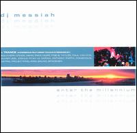 DJ Messiah - Enter the Millennium lyrics