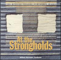 Messiah College Symphonic Wind - At the Strongholds lyrics