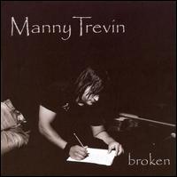 Manny Trevin - Broken lyrics