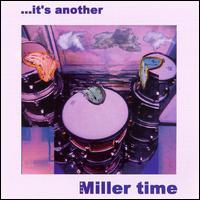Miller Time - ...It's Another lyrics