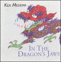 Ken Medema - In the Dragon's Jaws lyrics