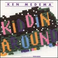 Ken Medema - Kiddin' Around lyrics