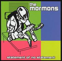 Mormons - Statement of No Statement lyrics