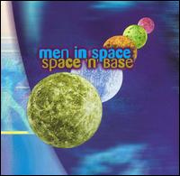Men in Space - Space N' Base lyrics