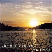 Pamela Benton - Living By the Lake lyrics