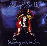 Margot Smith - Sleeping With the Lion lyrics