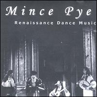 Mince Pye - Renaissance Dance Music lyrics