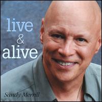 Sandy Merrill - Live & Alive lyrics