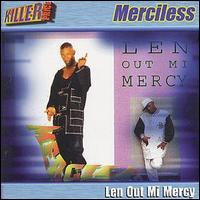 Merciless - Len out Mi Mercy lyrics