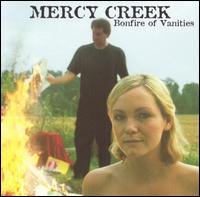 Mercy Creek - Bonfire of Vanities lyrics