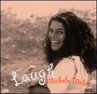 Michele Mele - Laugh lyrics