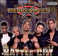 The Mercenaries [Rap] - Battle Cry lyrics