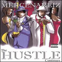 The Mercenaries [Rap] - v3 the Hustle Continuez lyrics