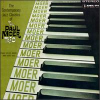 Paul Moer - The Contemporary Jazz Classics of the Paul Moer Trio [1959] lyrics