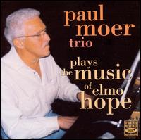 Paul Moer - Plays the Music of Elmo Hope lyrics