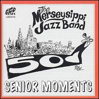 Merseysippi Jazz Band - Senior Moments lyrics