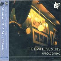 Harold Danko - The First Love Song lyrics