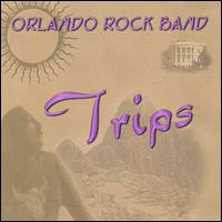 Orlando Rock Band - Trips lyrics